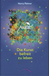 Die Kunst befreit zu leben